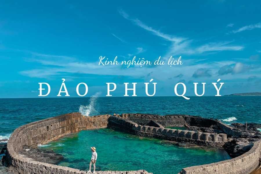 Read more about the article ĐẢO PHÚ QUÝ ĐI ĐẾN NƠI CÓ GIÓ ĐỂ TẬN HƯỞNG KHÔNG KHÍ BÌNH YÊN